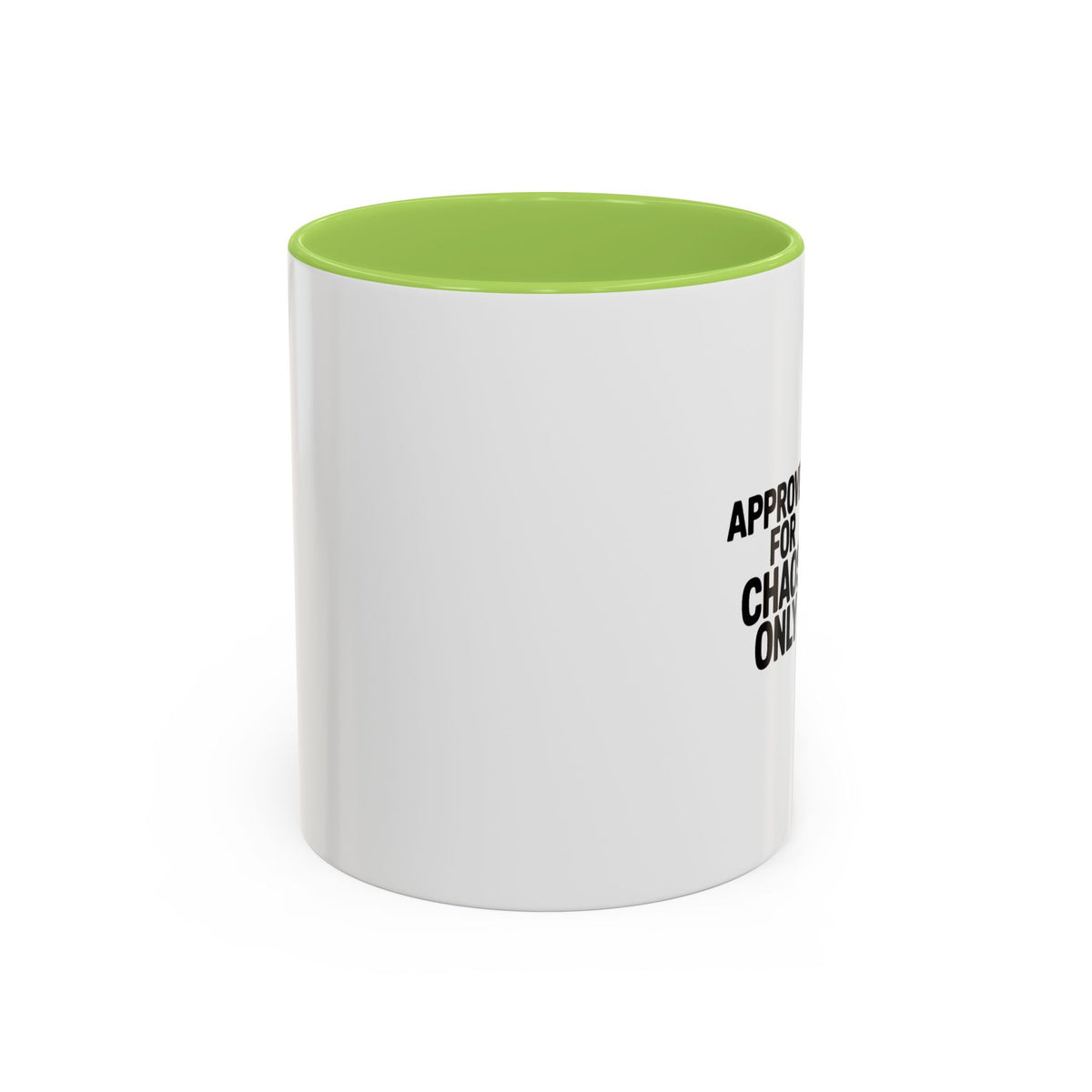 Approved For Chaos Only Mug, Funny Sarcastic Coffee Mug, Bold Typography Accent Mug, Chaos Coordinator Gift, Sarcastic Coworker Gift
