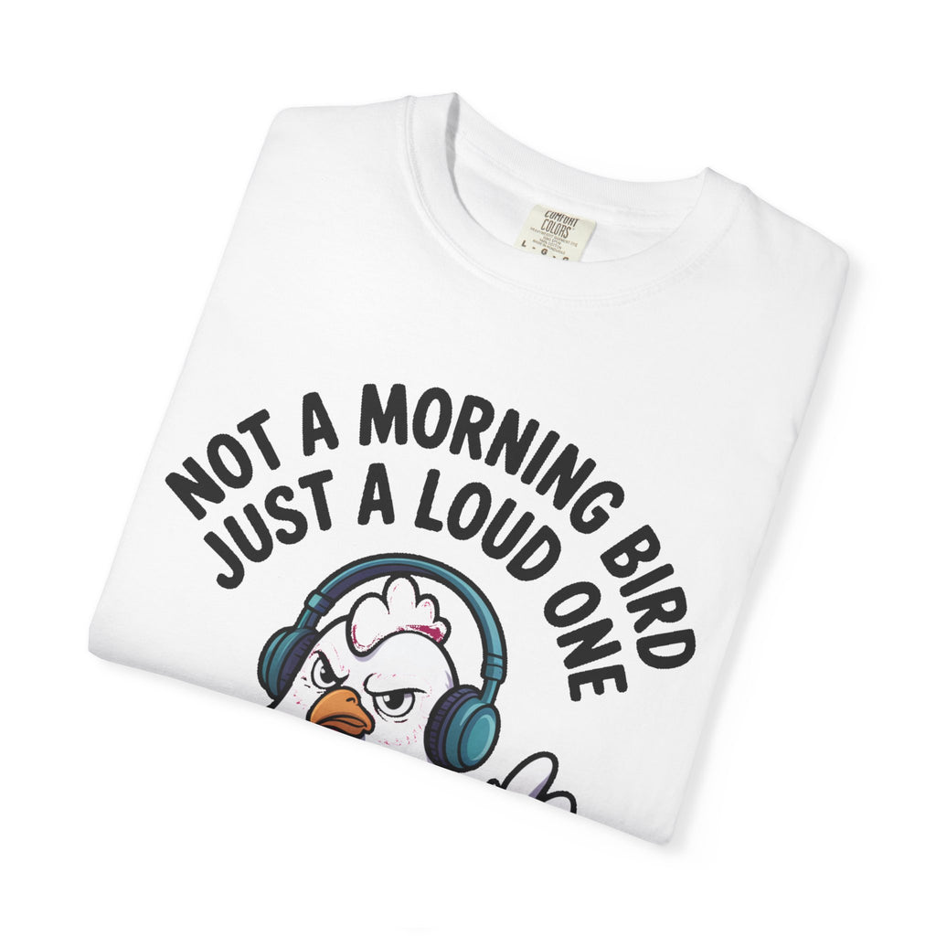 Not A Morning Bird Chicken Shirt, Funny Grumpy Chicken T-Shirt, Sarcastic Bird Lover Gift, Loud Chicken Graphic Tee