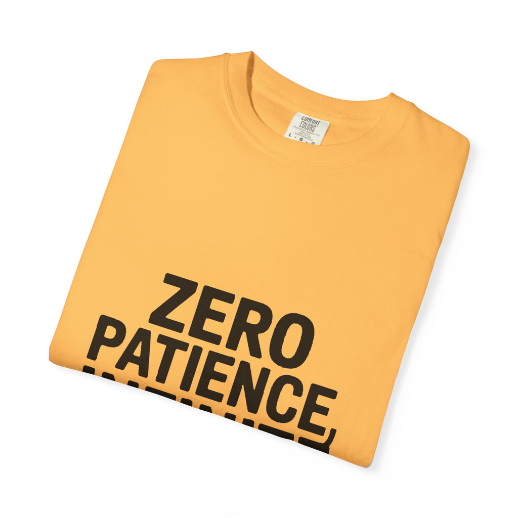 Zero Patience Infinite Sarcasm Shirt, Funny Sarcastic T-Shirt, Bold Typography Tee, Sarcasm Gift for Men Women, Snarky Quote Shirt