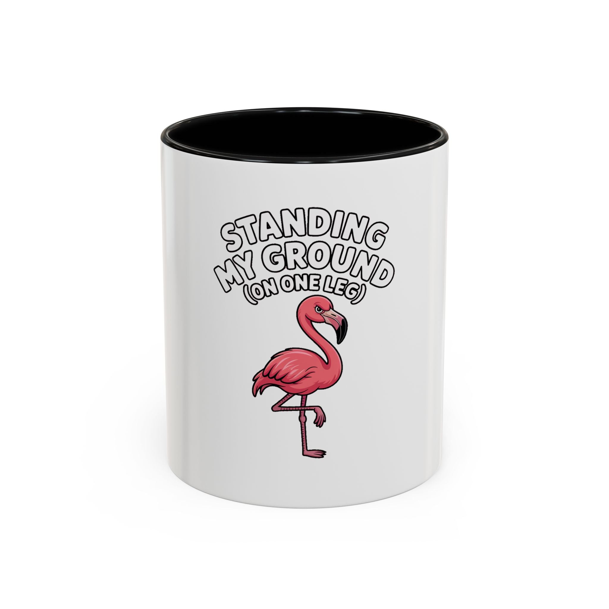Standing My Ground Flamingo Mug, Funny One Leg Flamingo Coffee Cup, Sassy Bird Lover Gift, Cute Cartoon Flamingo Accent Mug