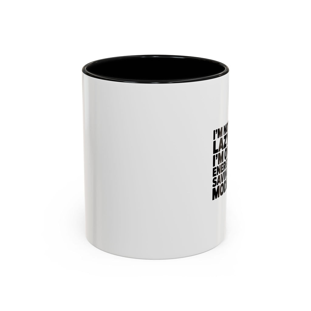 Funny Energy Saving Mode Mug, I'm Not Lazy Sarcastic Coffee Cup, Introvert Gift, Sarcastic Quote Mug for Coworker