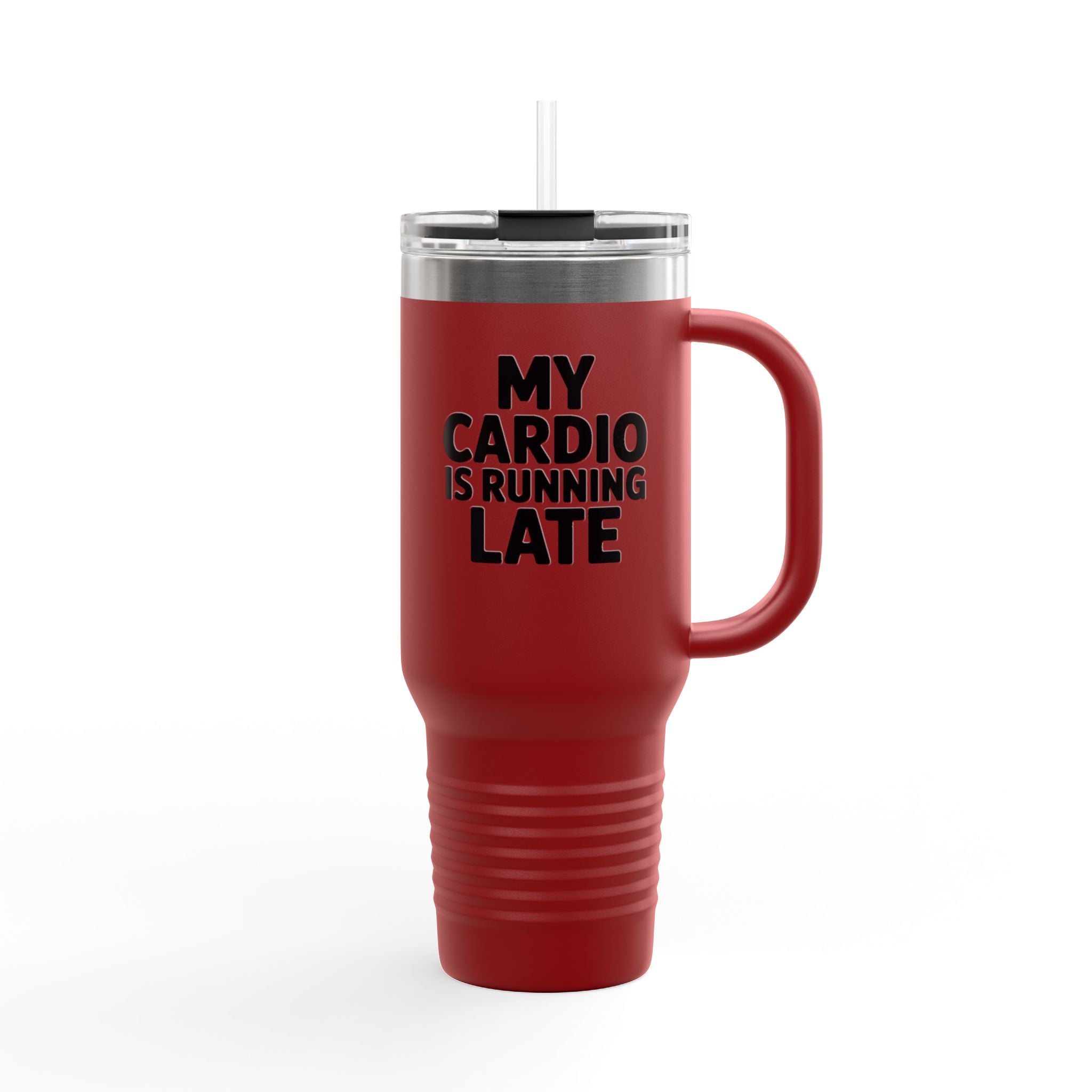 My Cardio Is Running Late Tumbler, Funny Gym Quote 40oz Mug, Sarcastic Fitness Travel Cup, Workout Humor Gift for Her Him