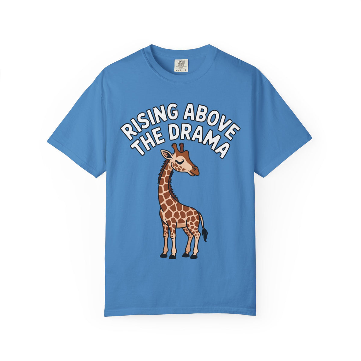 Giraffe Rising Above The Drama T-Shirt, Funny Sassy Giraffe Tee, Cute Cartoon Animal Shirt, Unisex Graphic Tee Gift