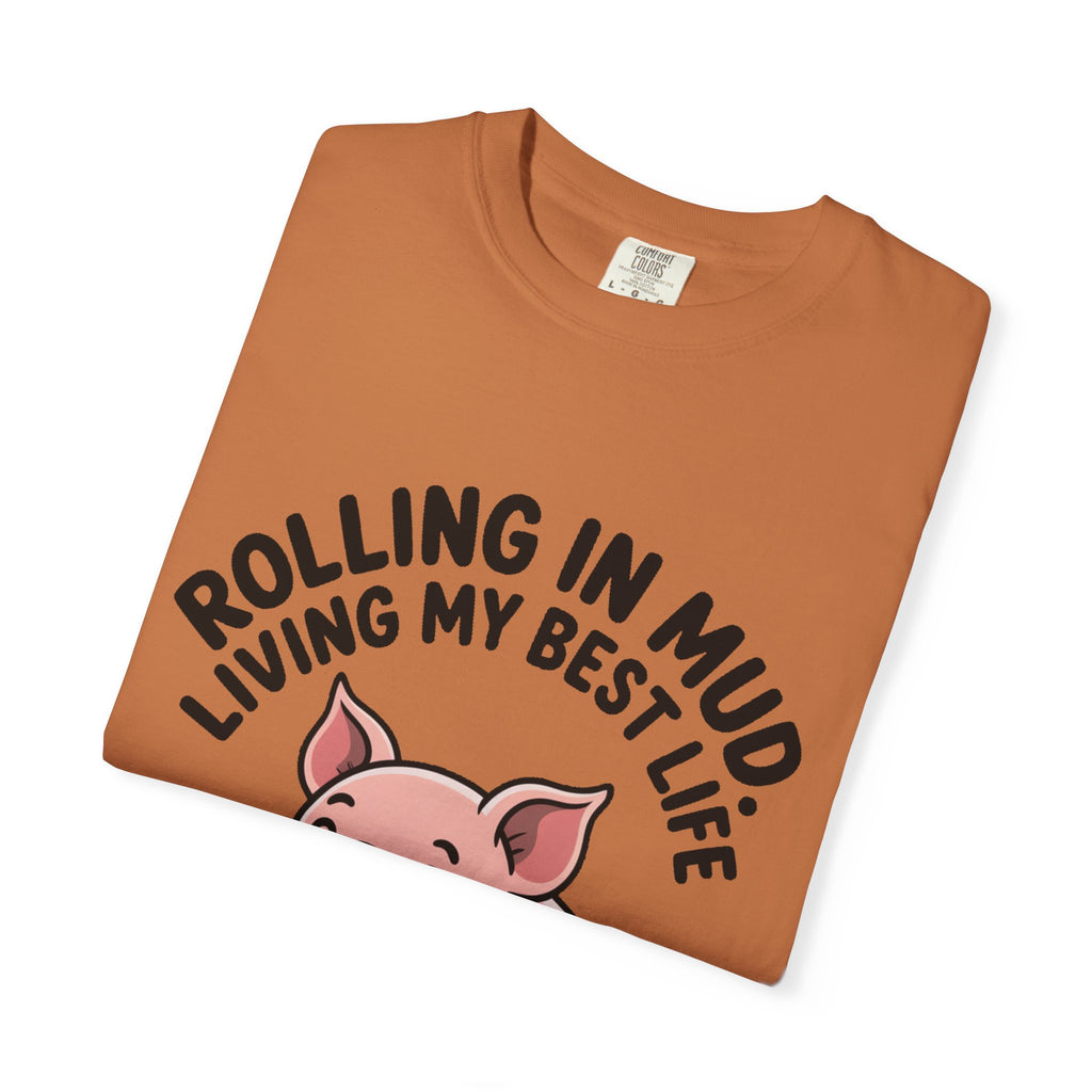 Living My Best Life Pig Shirt, Funny Pig Lover T-Shirt, Rolling In Mud Farm Animal Tee, Cute Pig Graphic Gift