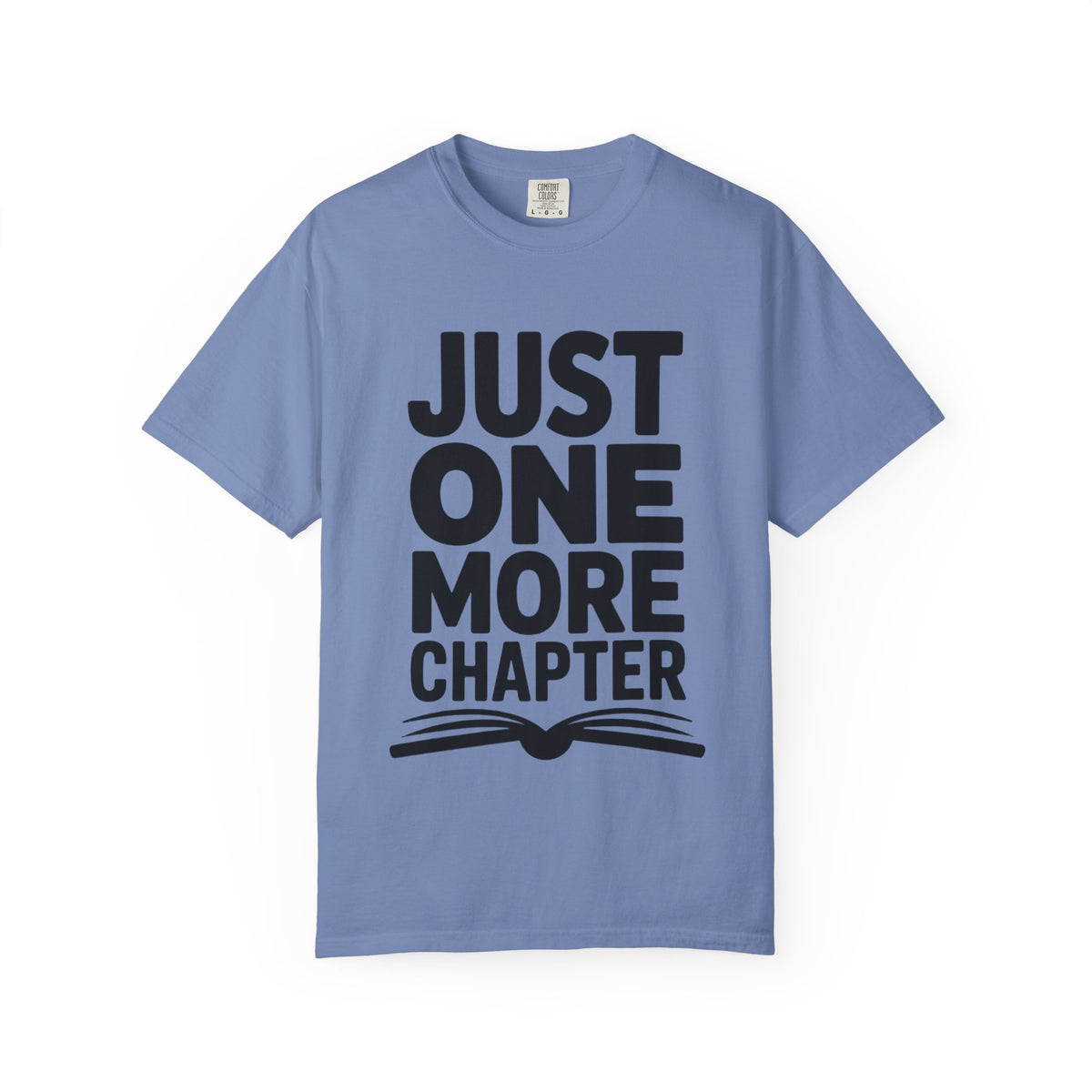 Just One More Chapter Shirt, Funny Book Lover T-Shirt, Bookworm Gift, Reading Addict Tee, Minimalist Typography Bookish Shirt