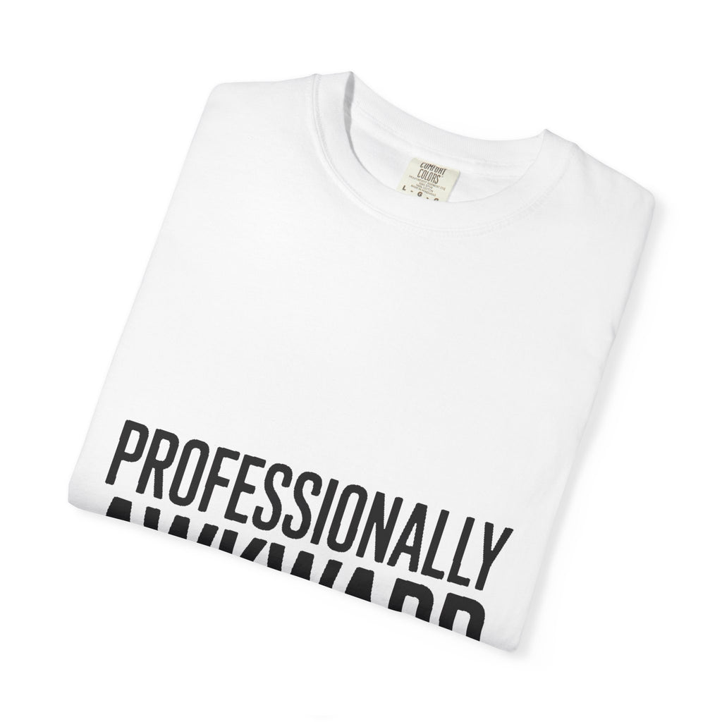 Professionally Awkward Shirt, Funny Sarcastic T-Shirt, Bold Typography Tee, Office Humor Gift, Introvert Coworker Shirt