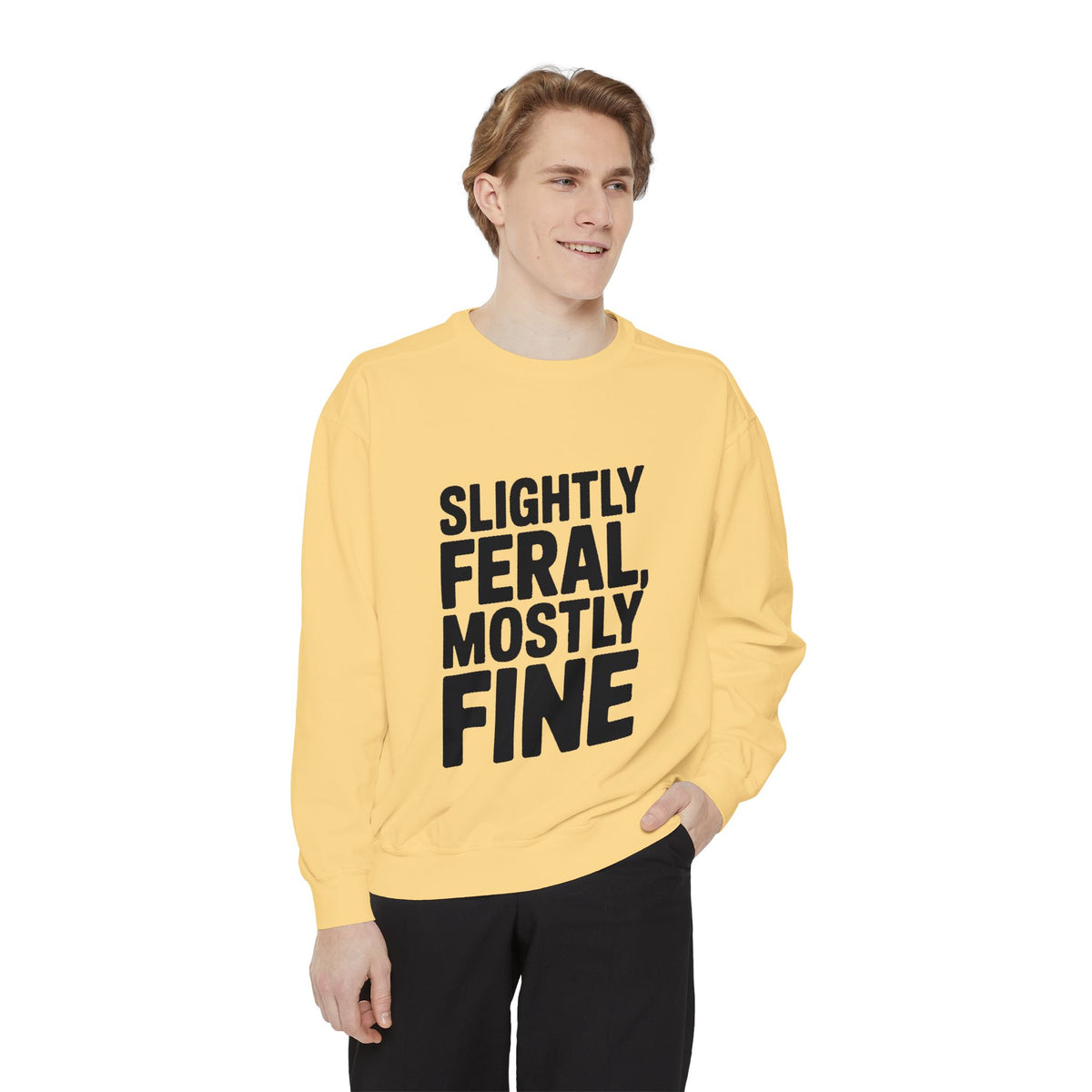 Slightly Feral Mostly Fine Sweatshirt, Funny Embroidered Crewneck, Sarcastic Quote Sweatshirt, Minimalist Text Gift for Her