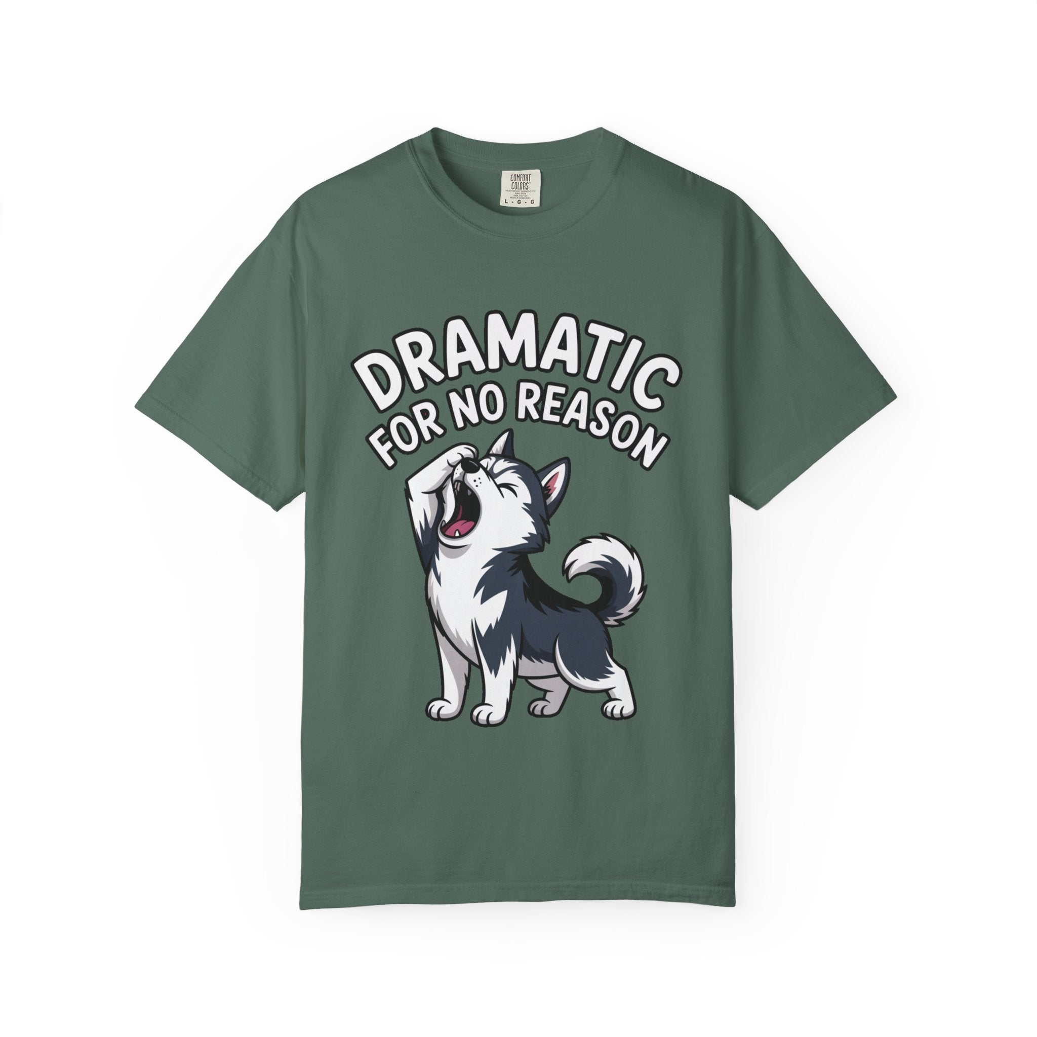 Dramatic Husky Shirt, Funny Dog Lover T-Shirt, Cute Husky Meme Tee, Dramatic For No Reason Gift Shirt