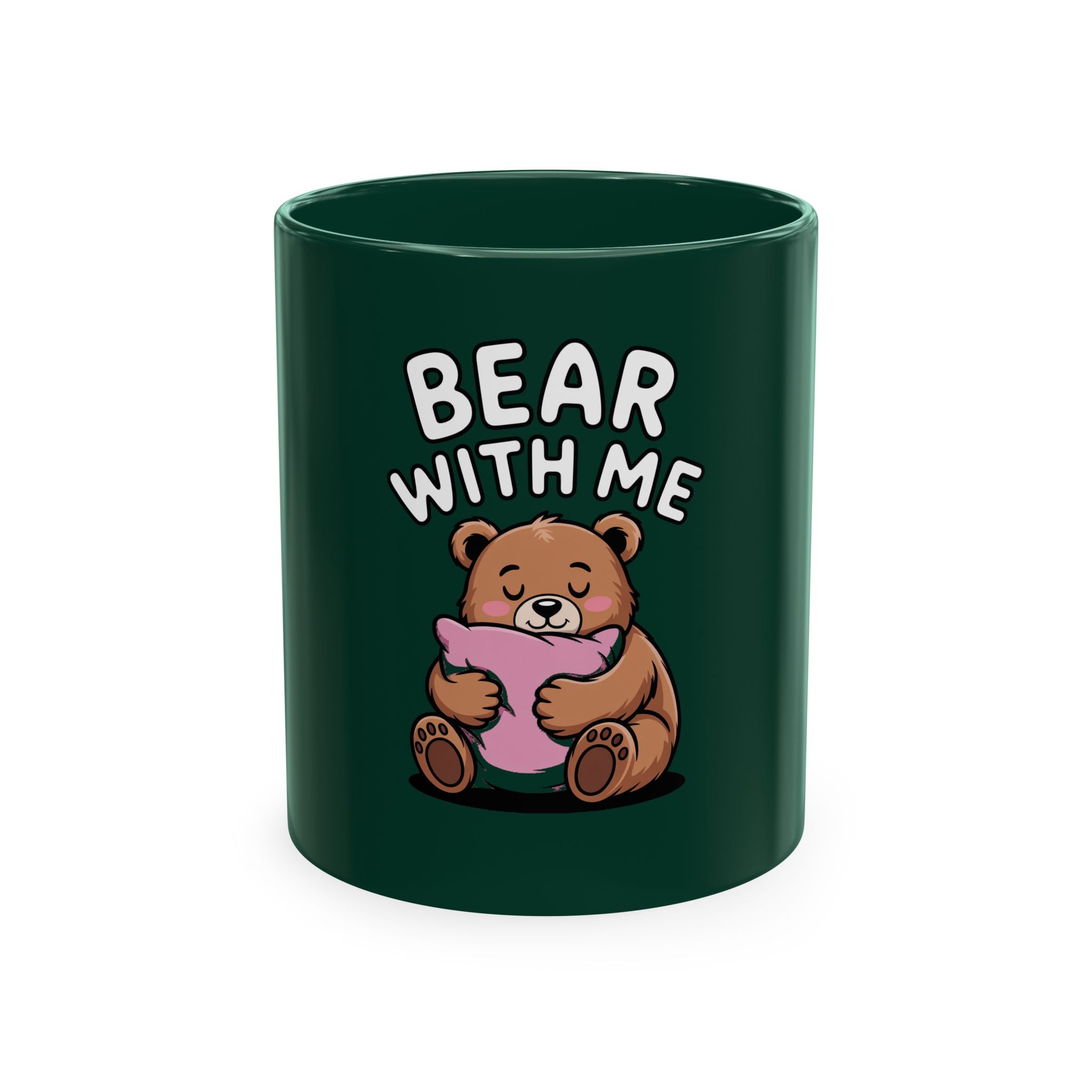 Bear With Me Mug, Funny Sleepy Bear Coffee Cup, Cute Bear Hugging Pillow Mug, Cozy Gift for Tired Mom, Napping Bear Lover Gift
