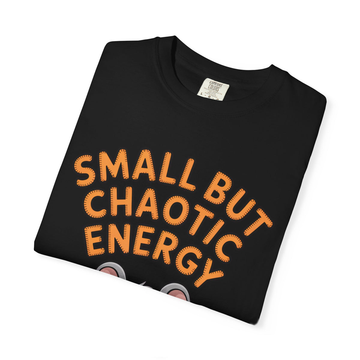 Small But Chaotic Energy Mouse Shirt, Funny Mouse T-Shirt, Cute Cartoon Animal Tee, Sarcastic Gift for Her