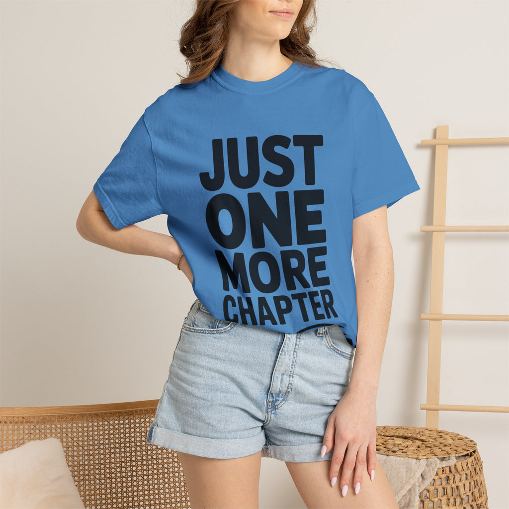 Just One More Chapter Shirt, Funny Book Lover T-Shirt, Bookworm Gift, Reading Addict Tee, Minimalist Typography Bookish Shirt