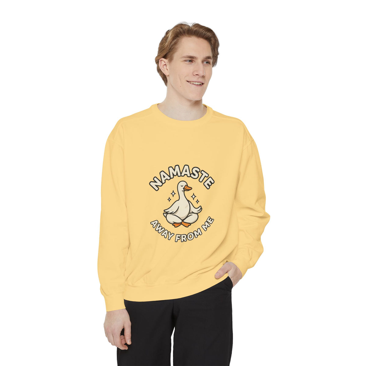 Sweatshirt - "Namaste Away From Me" Funny Goose Graphic Crewneck
