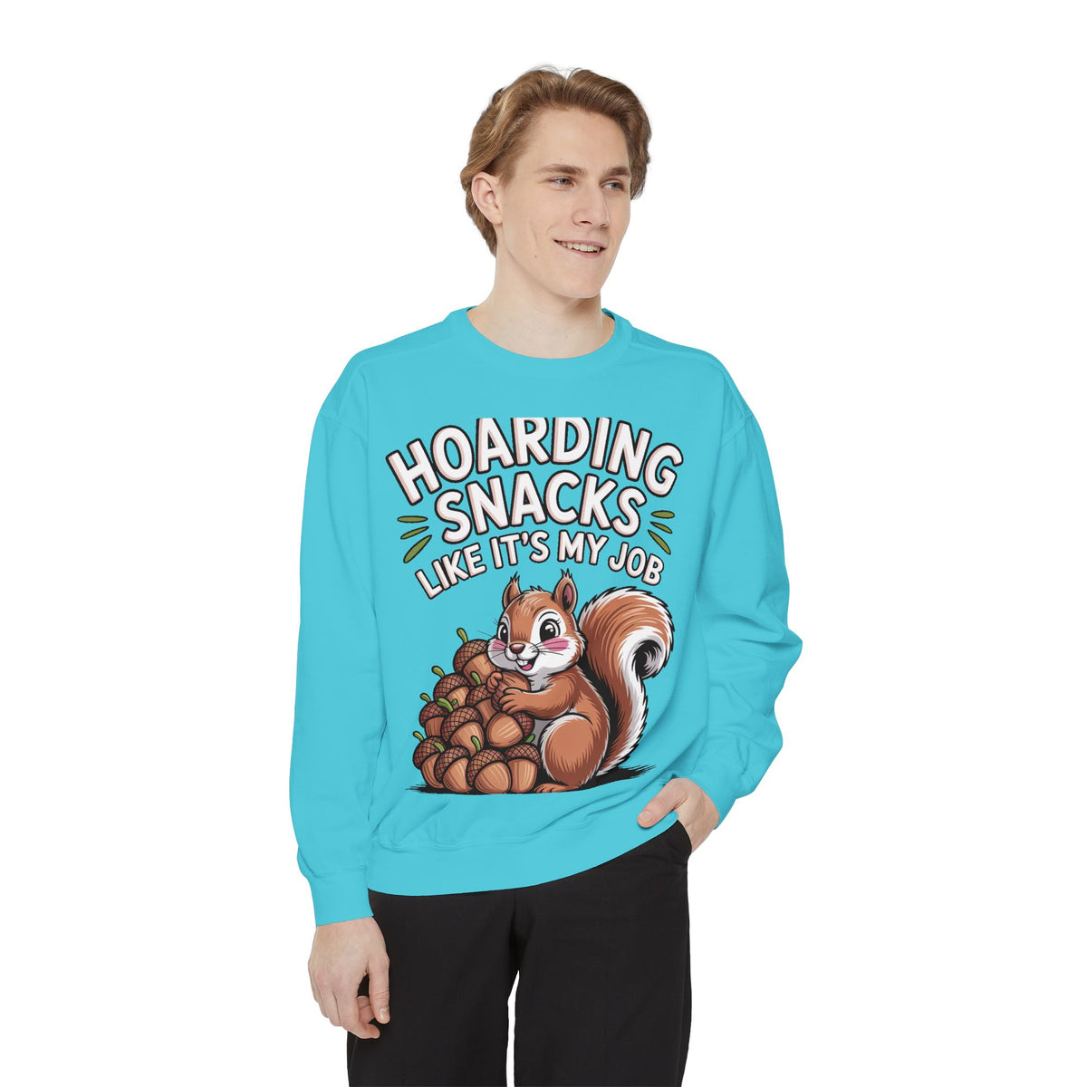 Funny Squirrel Sweatshirt, Hoarding Snacks Like It's My Job Crewneck, Cute Acorn Squirrel Gift, Snack Lover Sweatshirt