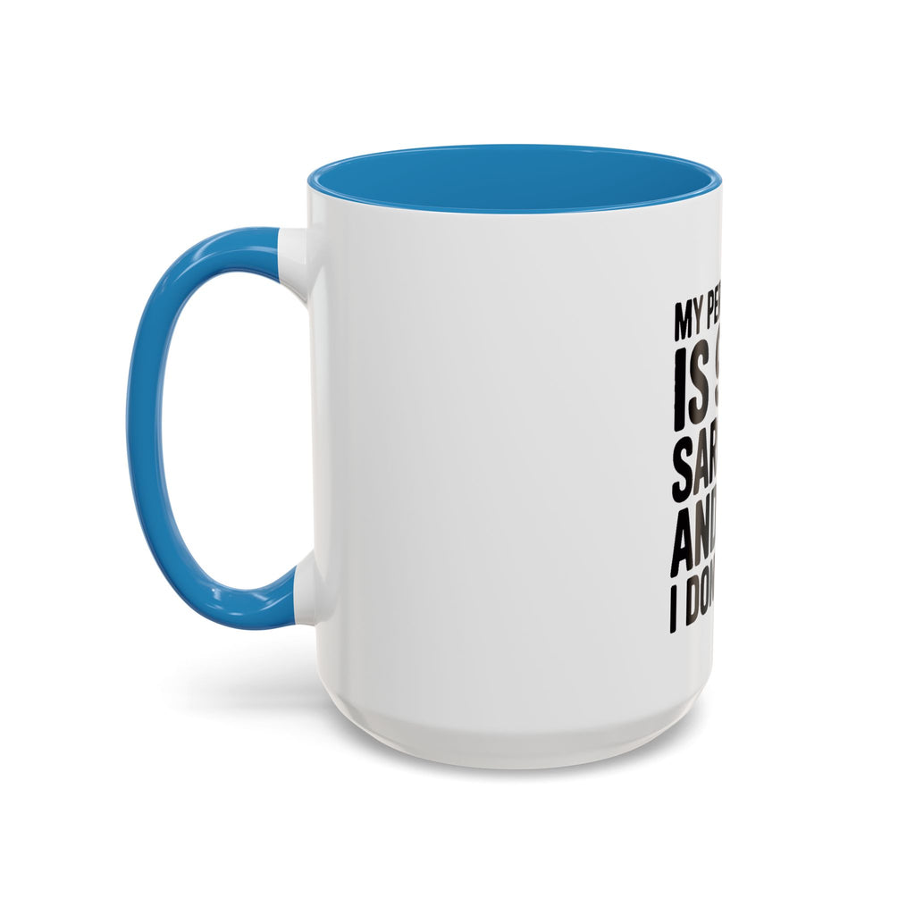 Sarcastic Mug, 90% Sarcasm 10% I Don't Care Coffee Mug, Funny Quote Mug, Sarcastic Gift, Funny Coffee Cup, Snarky Mug Gift for Him Her