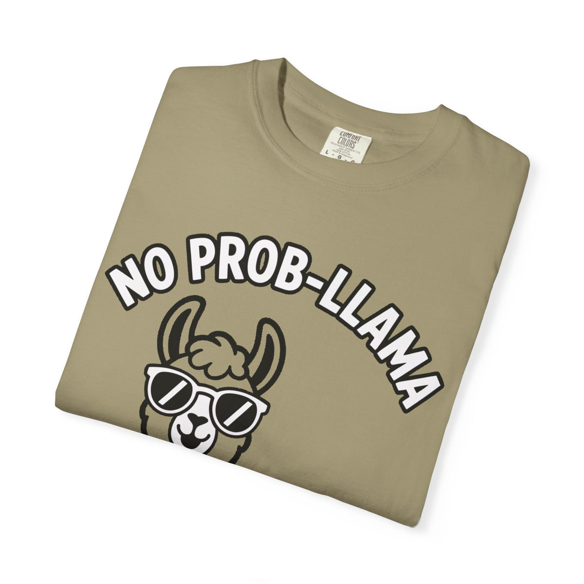 No Prob Llama Shirt, Funny Llama T-Shirt, Cute Llama Sunglasses Tee, Llama Lover Gift, Garment Dyed Unisex Shirt