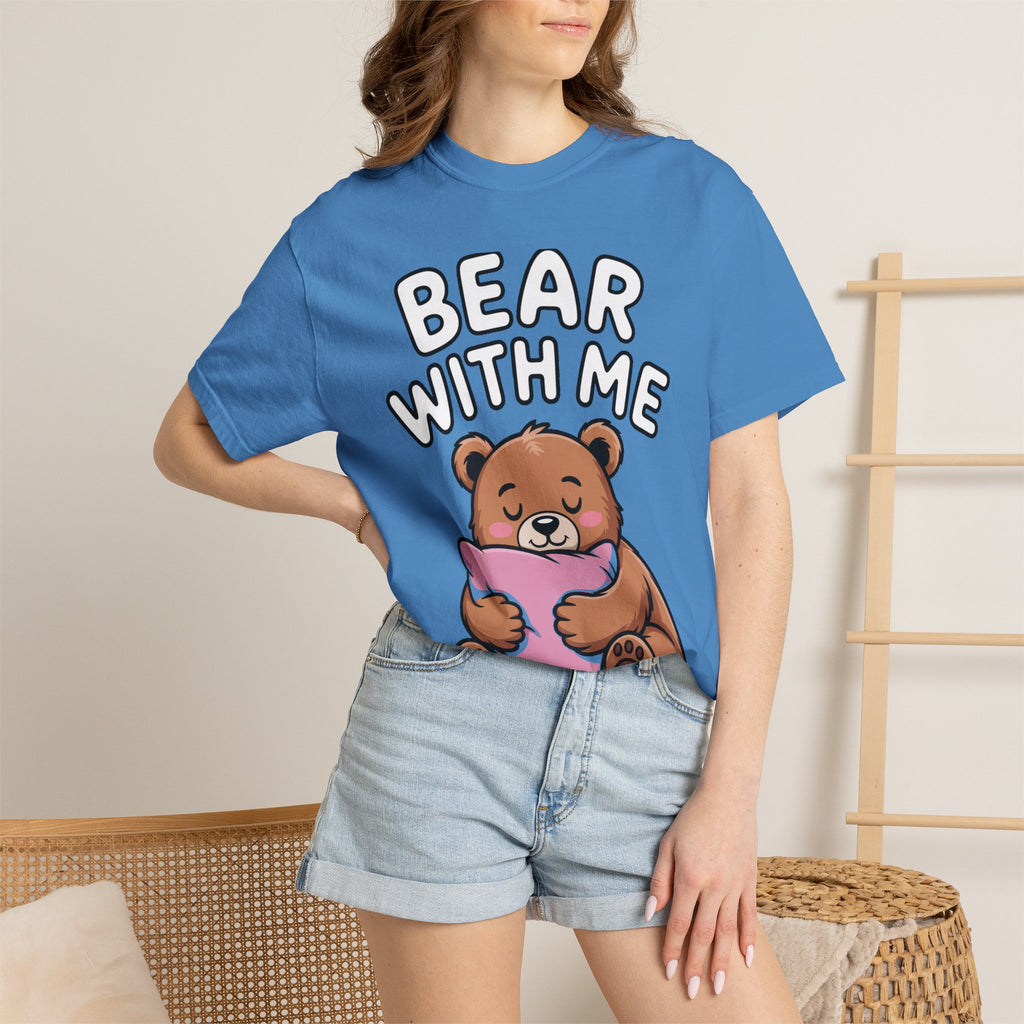 Bear With Me Shirt, Cute Sleepy Bear T-Shirt, Funny Bear Hug Pillow Tee, Cozy Introvert Gift