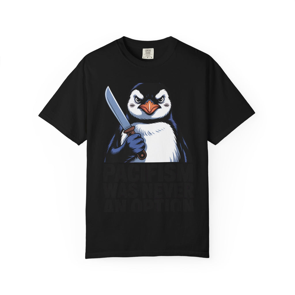 Funny Penguin Shirt, Pacifism Was Never An Option Tee, Dramatic Penguin With Knife T-Shirt, Sarcastic Meme Gift Shirt