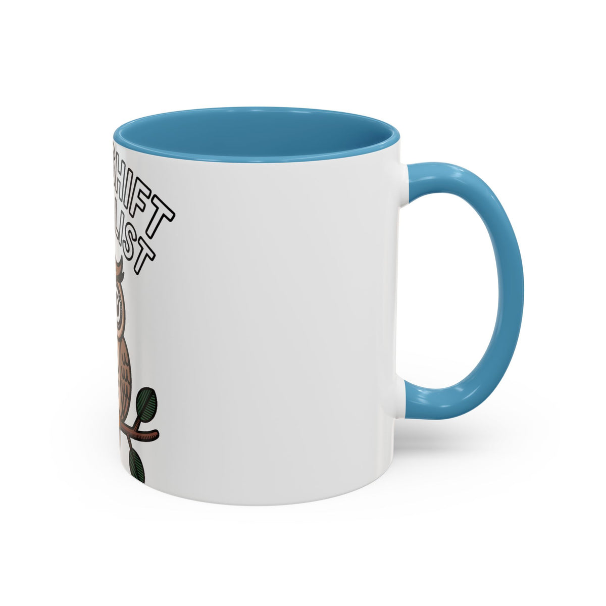Night Shift Owl Mug, Funny Night Shift Specialist Coffee Cup, Cute Owl Lover Gift, Nurse Coworker Gift Mug