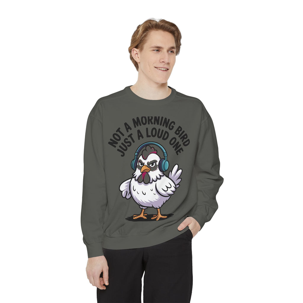 Funny Chicken Sweatshirt, Not A Morning Bird Just A Loud One Crewneck, Grumpy Chicken Sweatshirt Gift