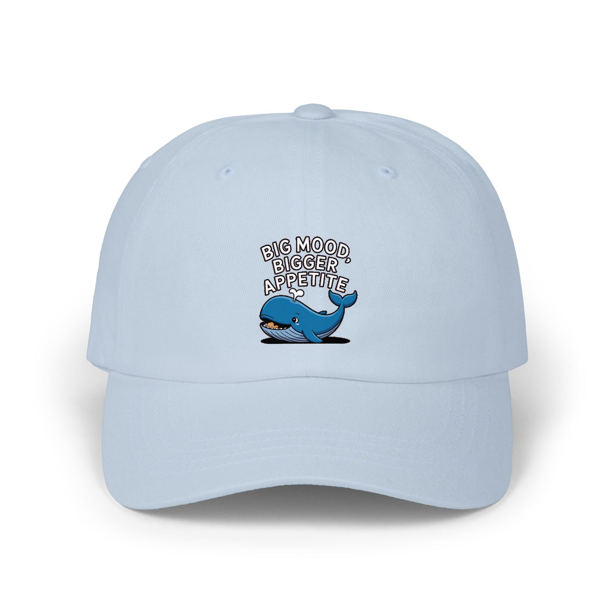 Whale Big Mood Dad Hat, Funny Snack Lover Embroidered Cap, Cute Whale Dad Cap, Big Mood Bigger Appetite Hat, Foodie Gift