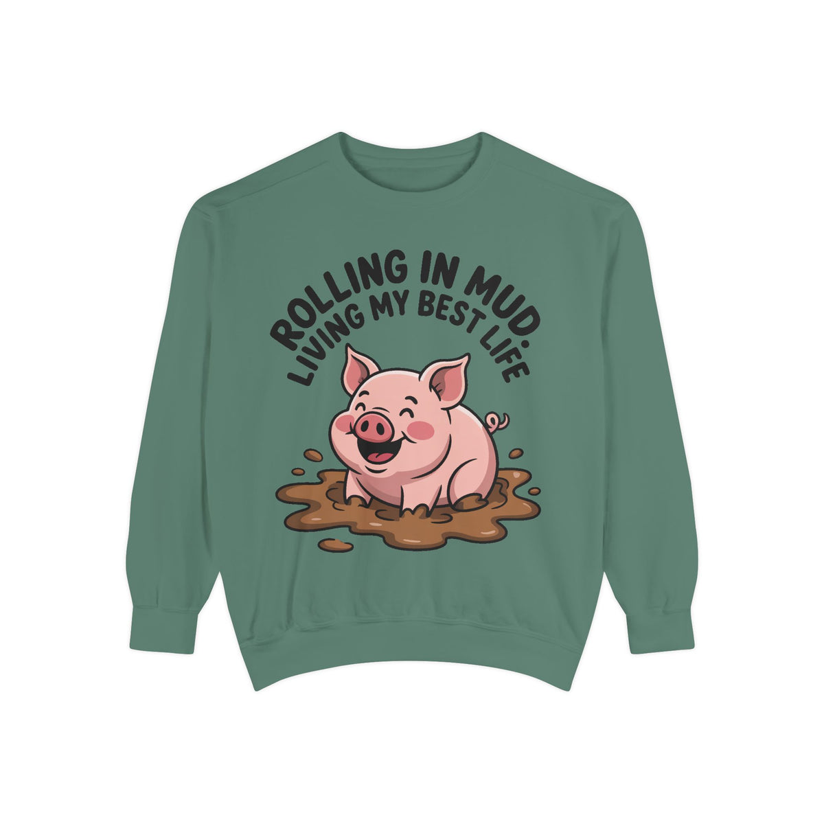 Funny Pig Sweatshirt, Rolling In Mud Living My Best Life Crewneck, Cute Farm Animal Gift, Pig Lover Sweater