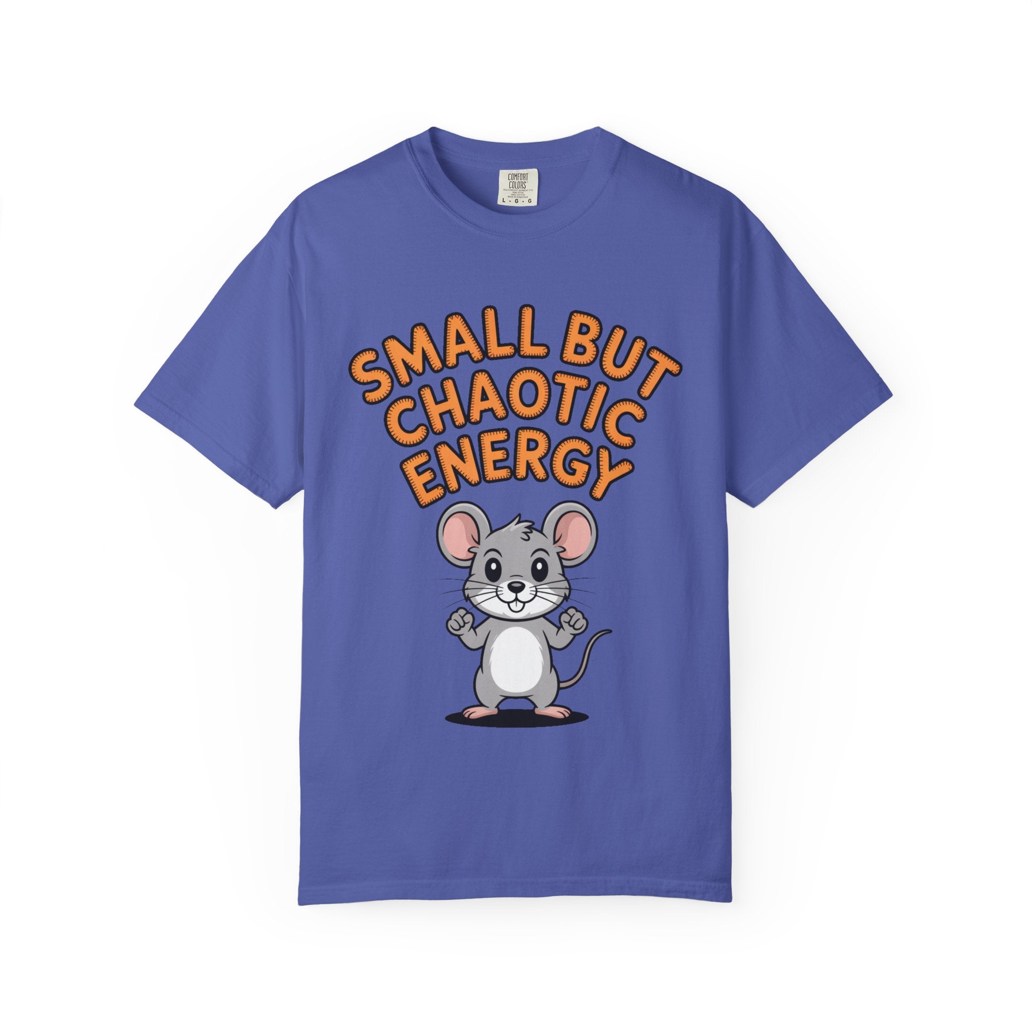 Small But Chaotic Energy Mouse Shirt, Funny Mouse T-Shirt, Cute Cartoon Animal Tee, Sarcastic Gift for Her