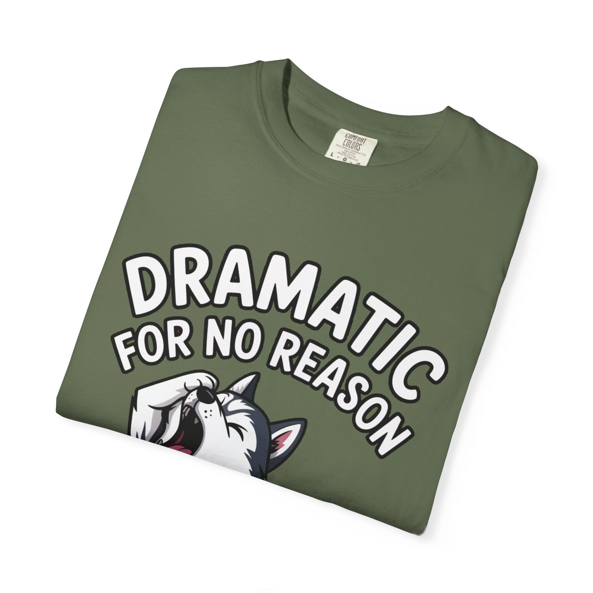 Dramatic Husky Shirt, Funny Dog Lover T-Shirt, Cute Husky Meme Tee, Dramatic For No Reason Gift Shirt