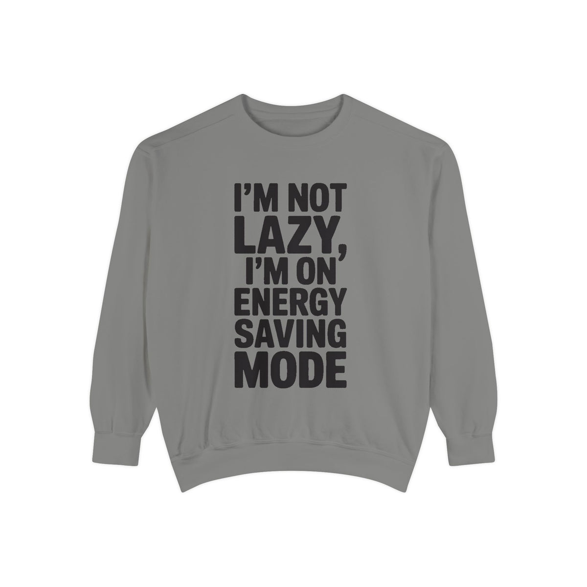 Energy Saving Mode Sweatshirt, Funny Lazy Quote Crewneck, I'm Not Lazy Embroidered Sweatshirt, Sarcastic Gift for Introvert