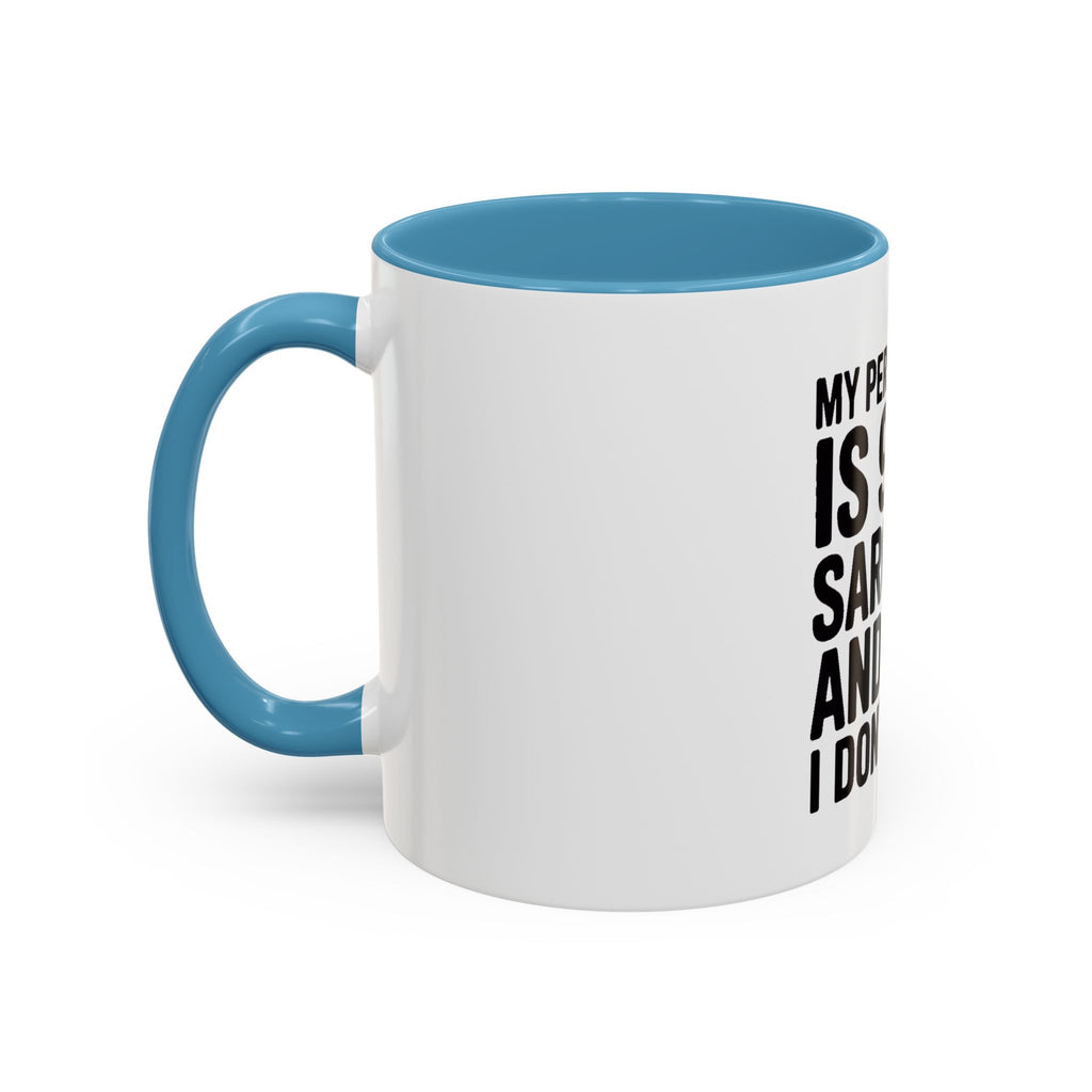 Sarcastic Mug, 90% Sarcasm 10% I Don't Care Coffee Mug, Funny Quote Mug, Sarcastic Gift, Funny Coffee Cup, Snarky Mug Gift for Him Her