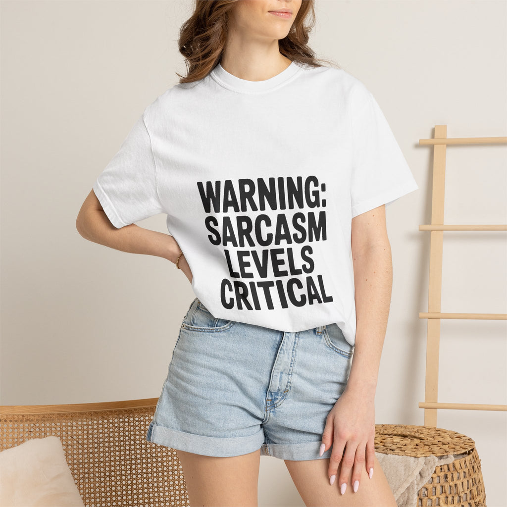Warning Sarcasm Levels Critical Shirt, Funny Sarcastic T-Shirt, Bold Text Tee, Sarcasm Gift for Him Her, Funny Quote Shirt