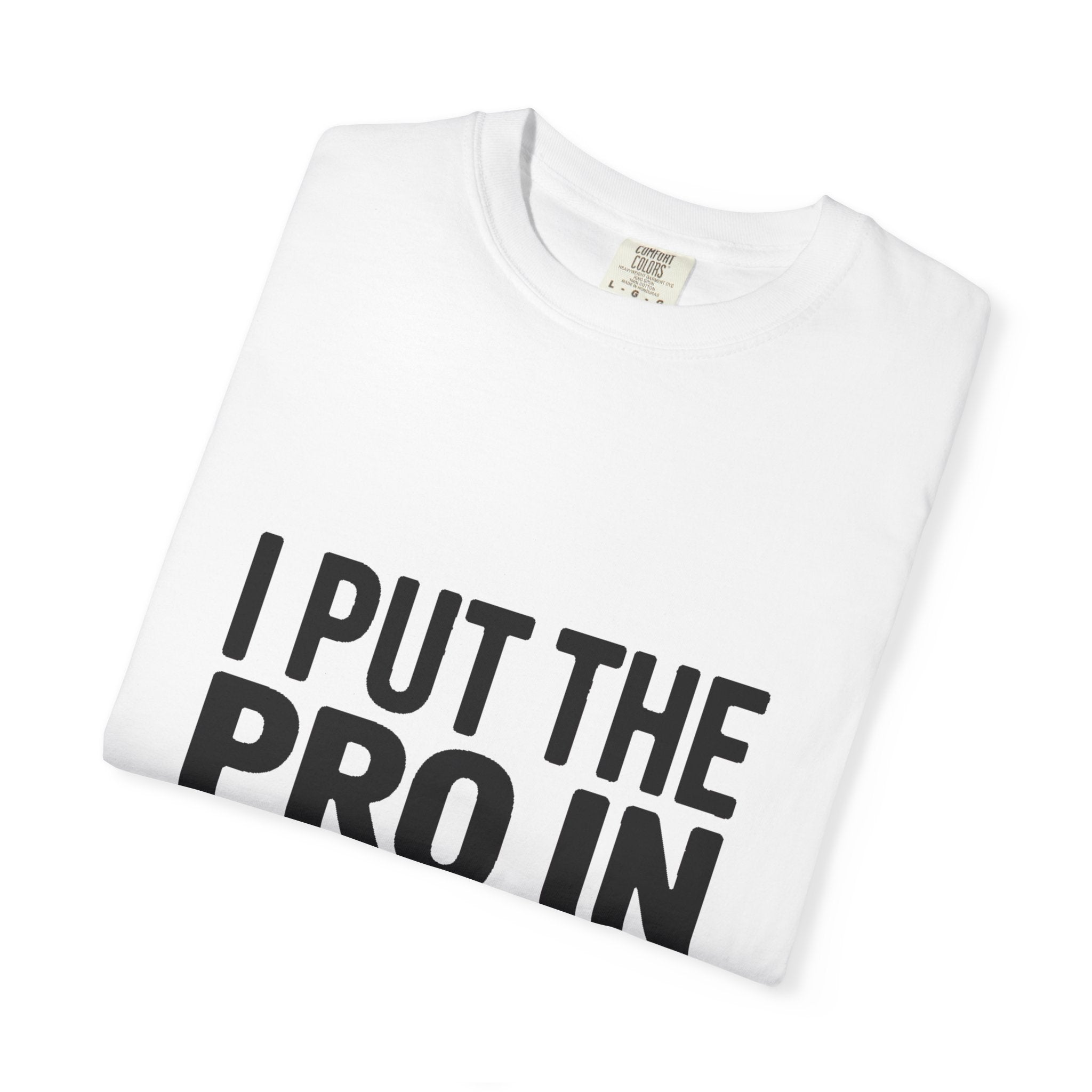 Procrastinator Shirt, I Put The Pro In Procrastinate T-Shirt, Funny Sarcastic Tee, Bold Typography Shirt, Gift for Procrastinators