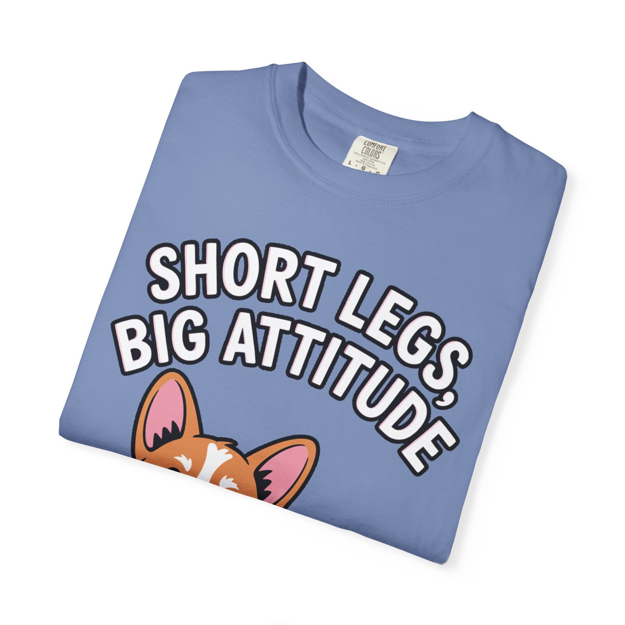 Short Legs Big Attitude Corgi Shirt, Funny Corgi T-Shirt, Cute Dog Lover Gift, Corgi Mom Dad Tee, Sassy Dog Graphic Shirt