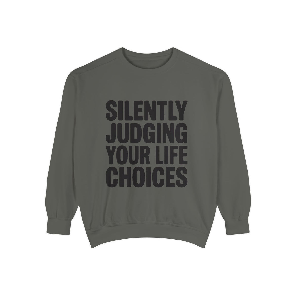 Silently Judging Your Life Choices Sweatshirt, Funny Sarcastic Crewneck, Embroidered Patch Style Sweatshirt, Snarky Gift