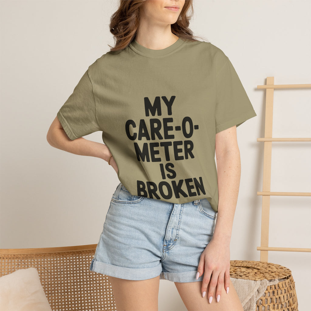 My Care-O-Meter Is Broken Shirt, Funny Sarcastic T-Shirt, Bold Typography Tee, Sarcastic Gift for Him Her, Deadpan Humor Shirt