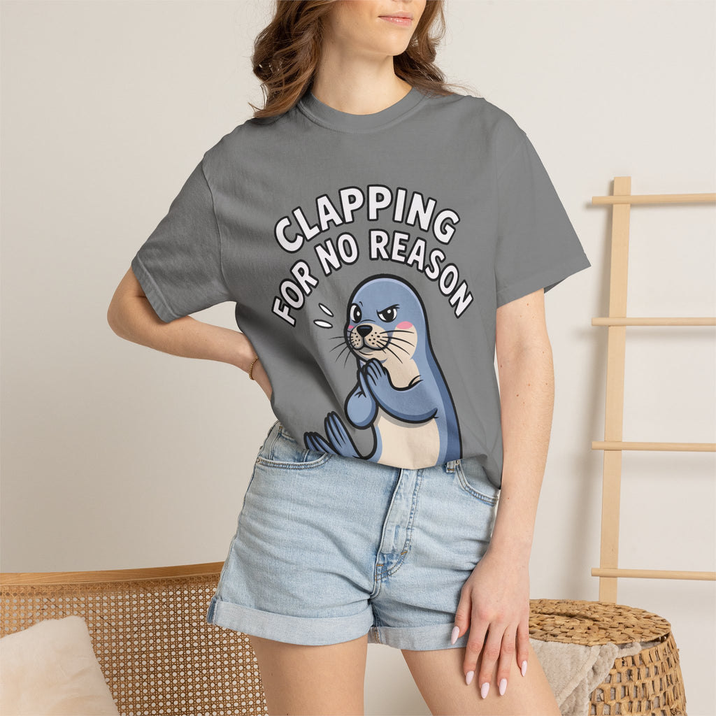 Clapping For No Reason Seal Shirt, Funny Sassy Seal T-Shirt, Cute Cartoon Animal Tee, Sarcastic Meme Gift