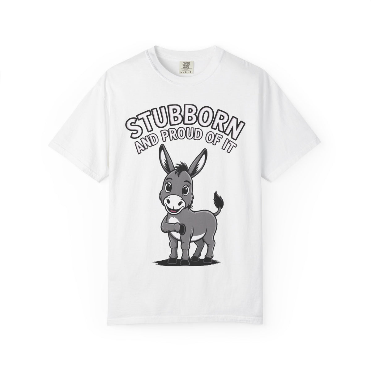 Stubborn Donkey T-Shirt, Funny 'Stubborn And Proud Of It' Tee, Cute Cartoon Donkey Shirt, Farm Animal Lover Gift