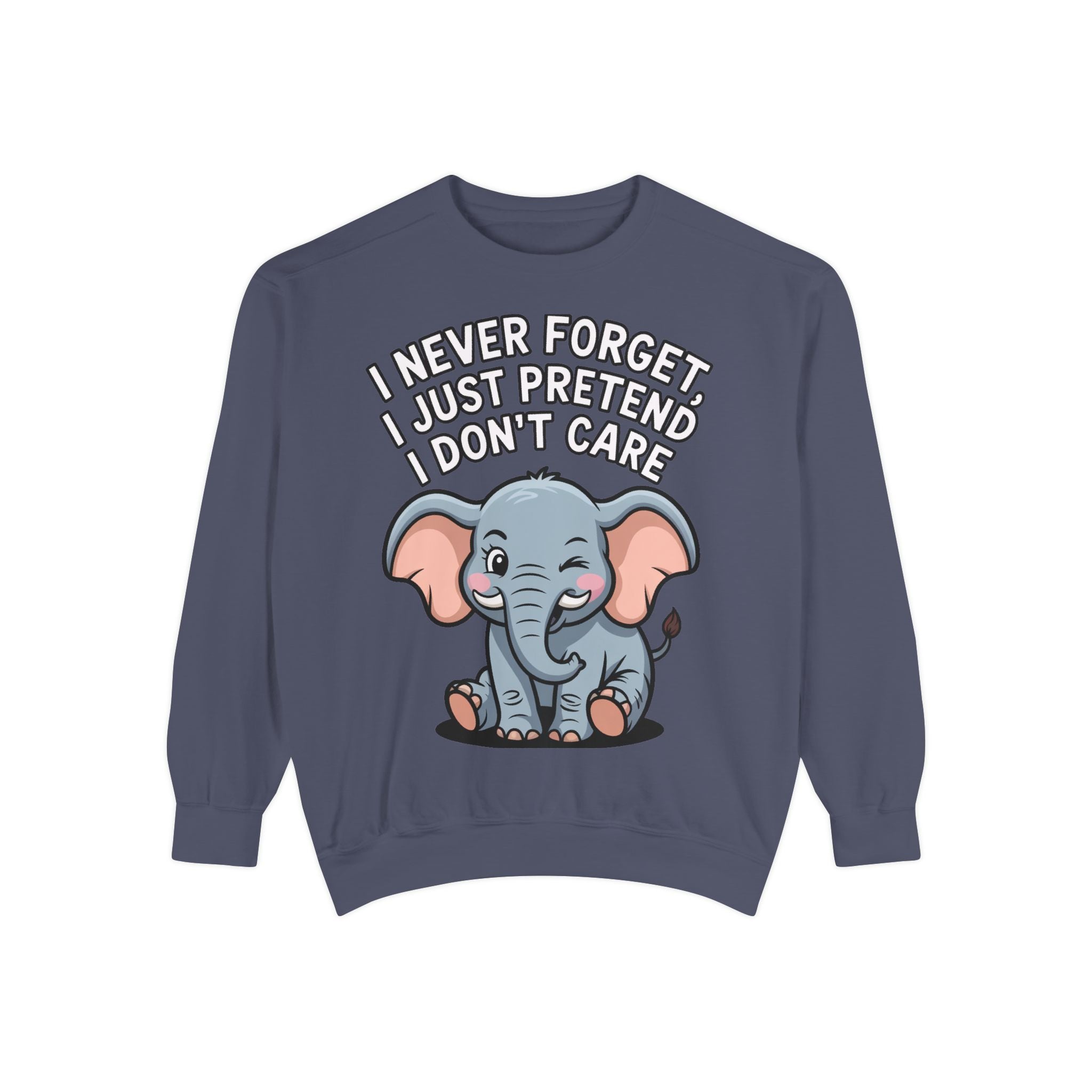 Funny Elephant Sweatshirt, I Never Forget Crewneck, Sarcastic Elephant Pullover, Funny Animal Lover Gift, Embroidered Patch Style
