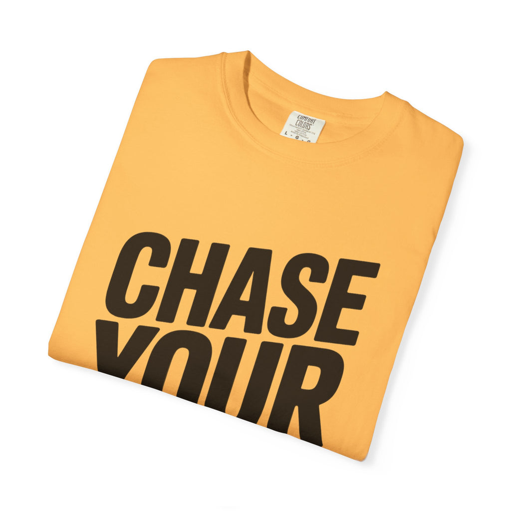 Chase Your Dreams Typography T-Shirt