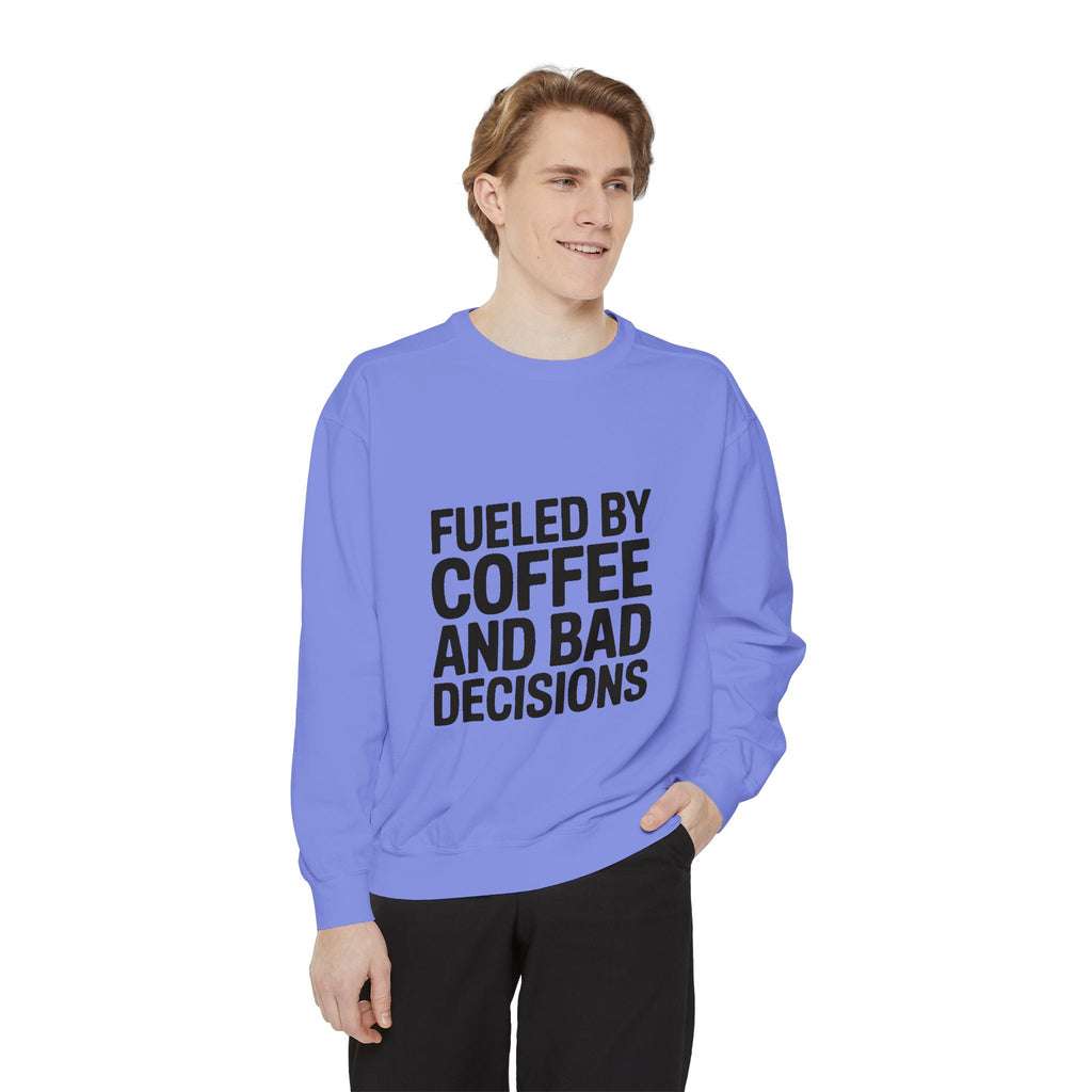 Fueled By Coffee And Bad Decisions Sweatshirt, Funny Embroidered Crewneck, Sarcastic Coffee Lover Gift, Trendy Minimalist Pullover