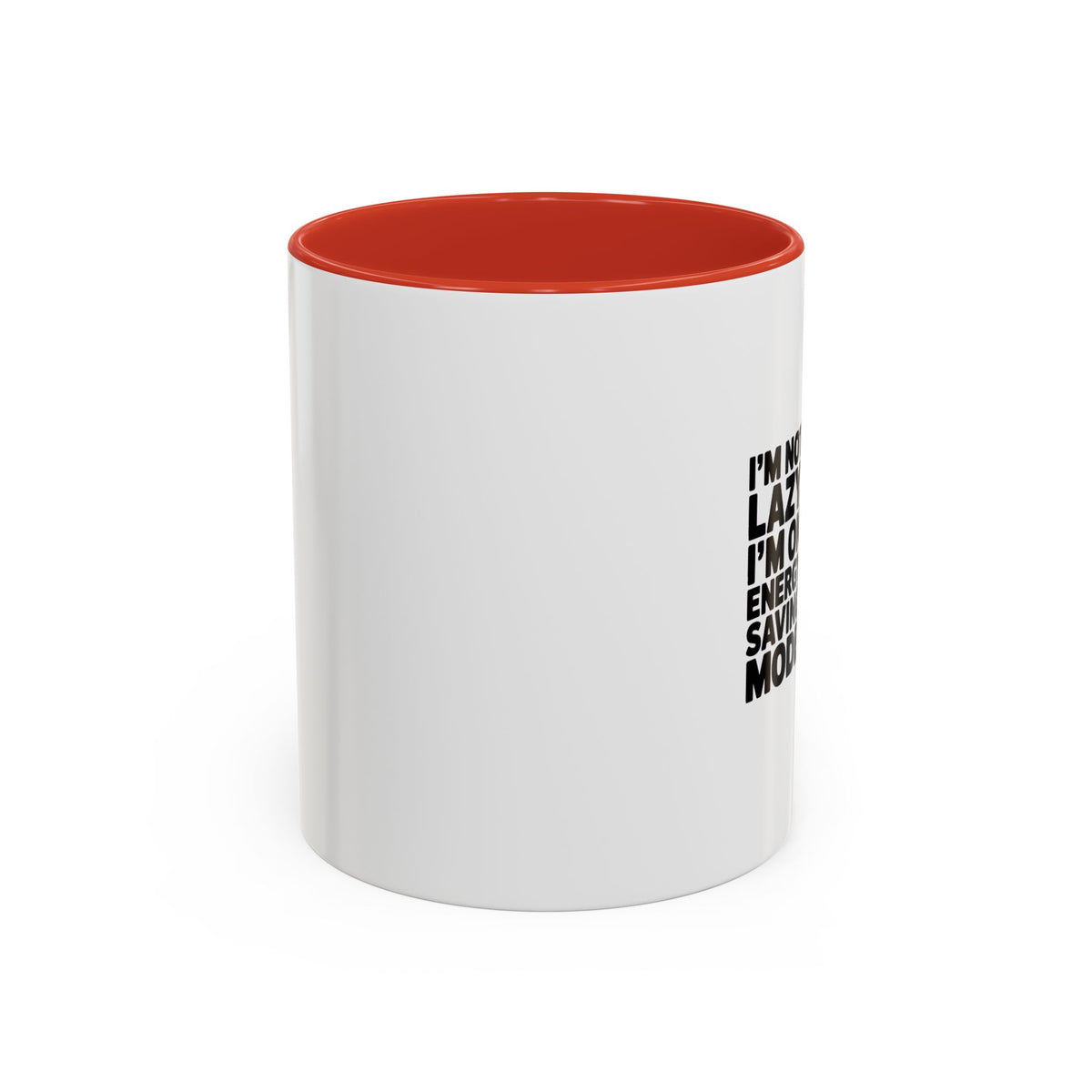Funny Energy Saving Mode Mug, I'm Not Lazy Sarcastic Coffee Cup, Introvert Gift, Sarcastic Quote Mug for Coworker
