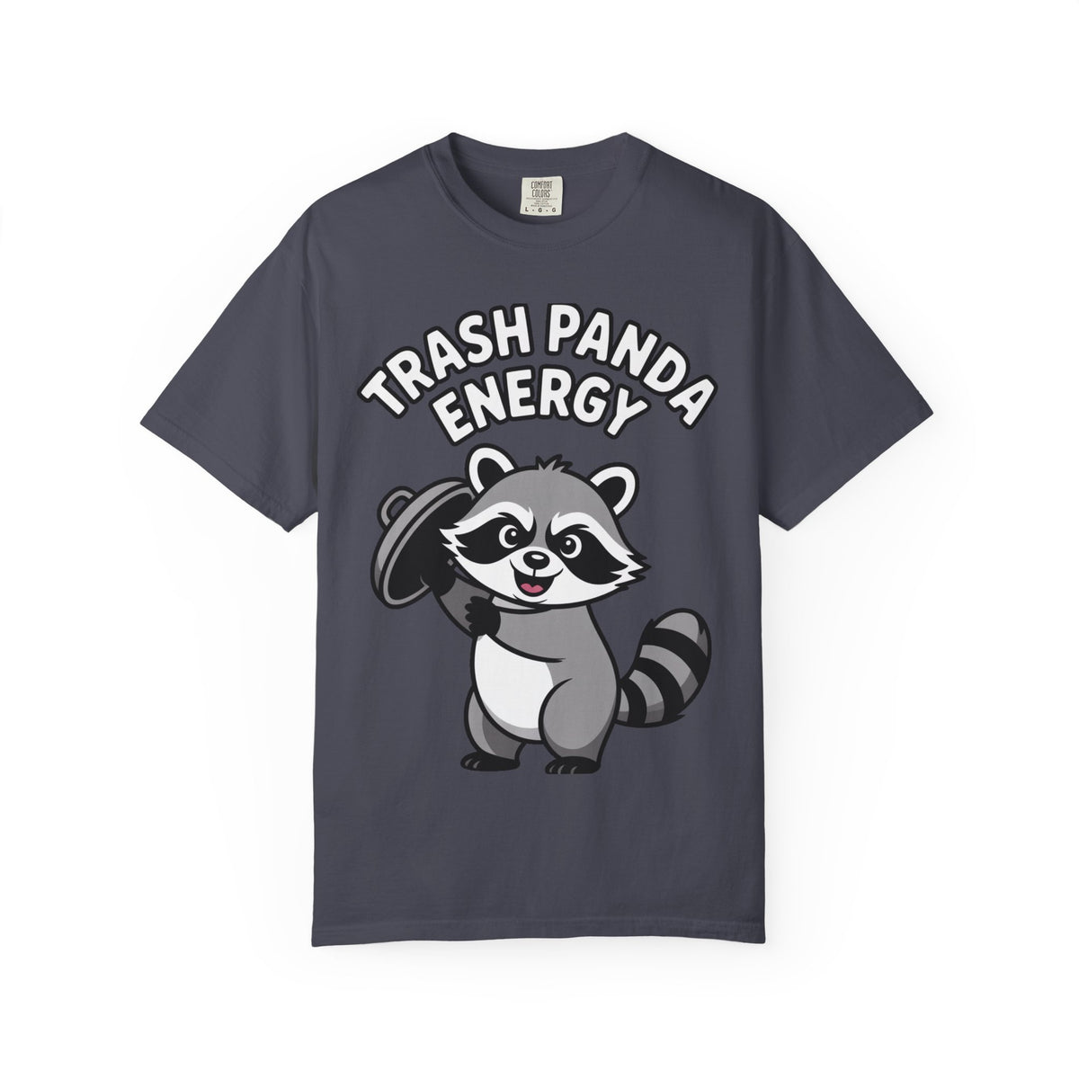 Trash Panda Energy T-Shirt, Funny Raccoon Shirt, Cute Raccoon Graphic Tee, Trash Panda Lover Gift, Unisex Garment Dyed Tee