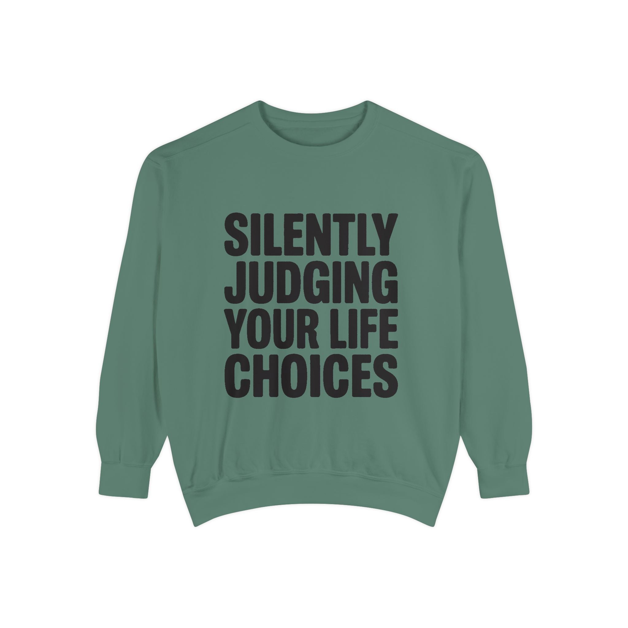 Silently Judging Your Life Choices Sweatshirt, Funny Sarcastic Crewneck, Embroidered Patch Style Sweatshirt, Snarky Gift