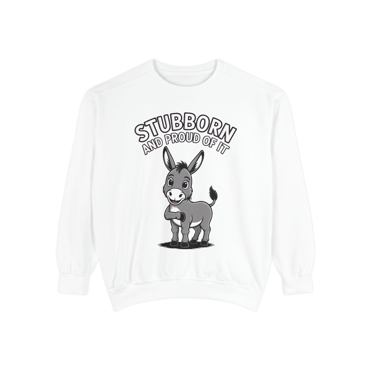 Stubborn Donkey Sweatshirt, Funny Donkey Crewneck, Stubborn And Proud Of It Shirt, Cute Farm Animal Gift, Embroidered Style Sweater