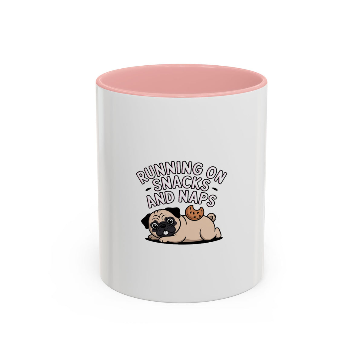 Funny Pug Mug, Running On Snacks And Naps Mug, Cute Pug Lover Gift, Lazy Dog Coffee Mug, Pug Owner Birthday Gift