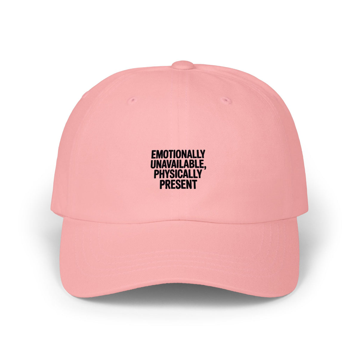 Emotionally Unavailable Physically Present Dad Hat, Funny Sarcastic Embroidered Cap, Deadpan Humor Baseball Hat, Ironic Gift
