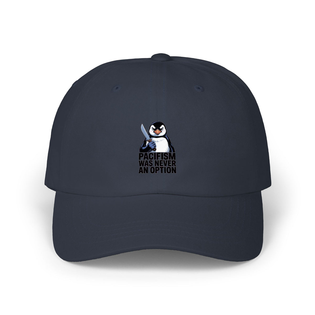 Funny Penguin Dad Hat, Pacifism Was Never An Option Cap, Sarcastic Penguin Embroidered Hat, Funny Animal Gift