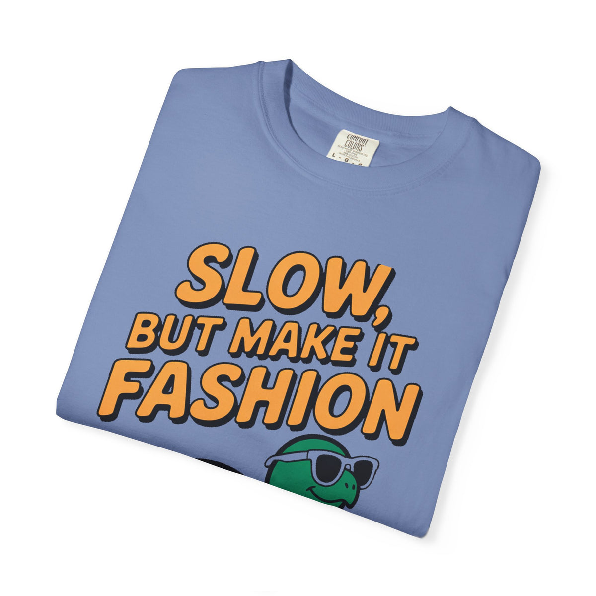 Slow But Fashion Turtle Shirt, Funny Turtle Sunglasses T-Shirt, Cute Turtle Lover Gift, Sarcastic Animal Tee