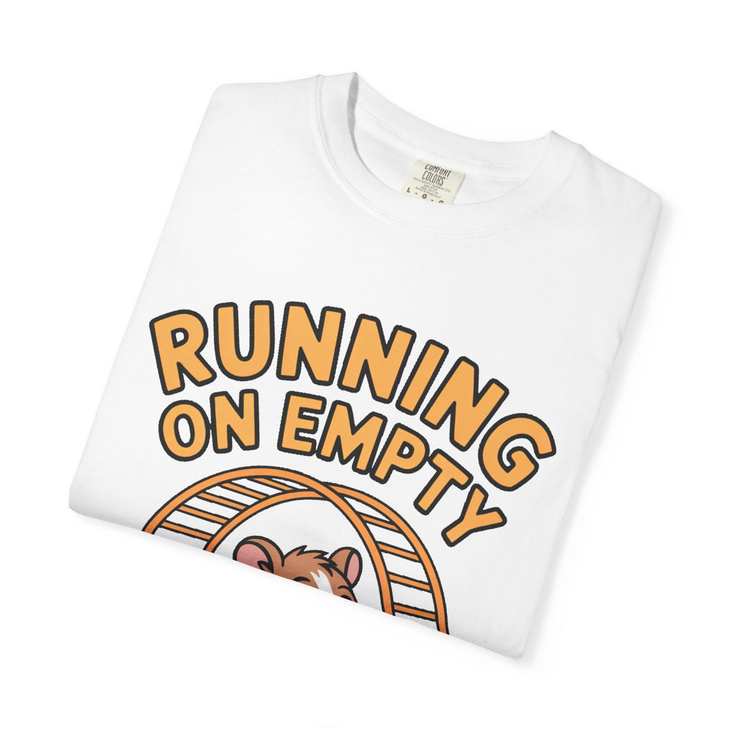 Running On Empty Hamster Shirt, Funny Tired Hamster T-Shirt, Exhausted Wheel Runner Tee, Funny Gift for Tired Friend