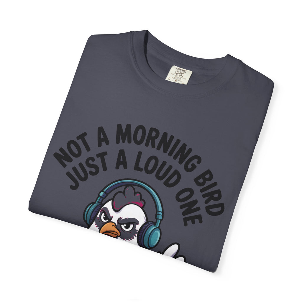 Not A Morning Bird Chicken Shirt, Funny Grumpy Chicken T-Shirt, Sarcastic Bird Lover Gift, Loud Chicken Graphic Tee