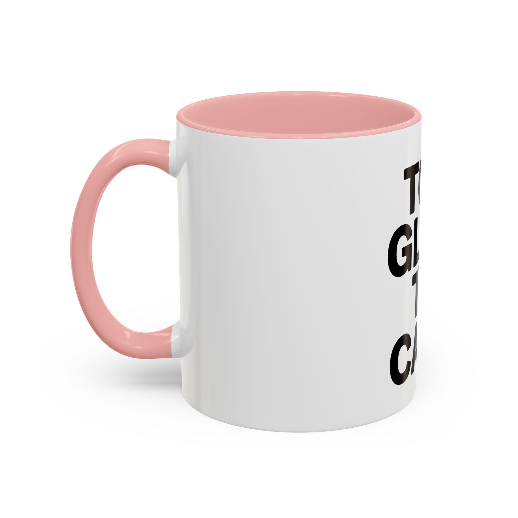 Too Glam To Care Mug, Bold Typography Coffee Mug, Sassy Quote Mug, Funny Gift for Her, Glam Girl Coffee Cup, Trendy Statement Mug